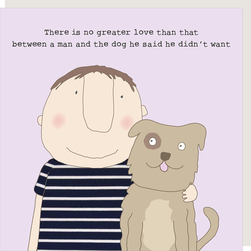 Rosie Made a Thing - Man and Dog - Blank Card
