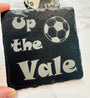 Up the Vale Football Slate Coaster