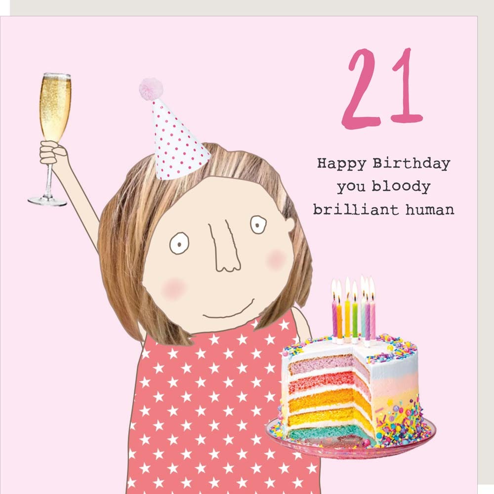 Rosie Made A Thing - Girl 21st Brill Human - Birthday Card