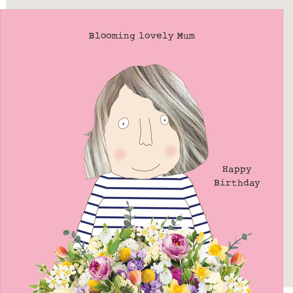 Rosie Made a Thing - Mum blooming - Blank Card