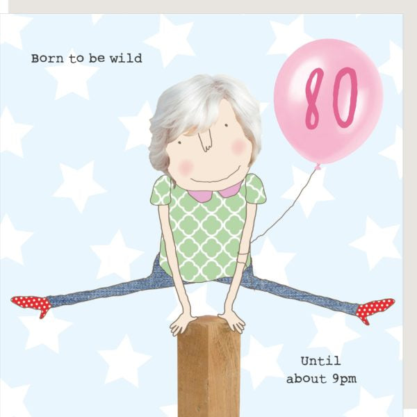 Rosie Made a Thing - 80 Born To Be - Blank Card