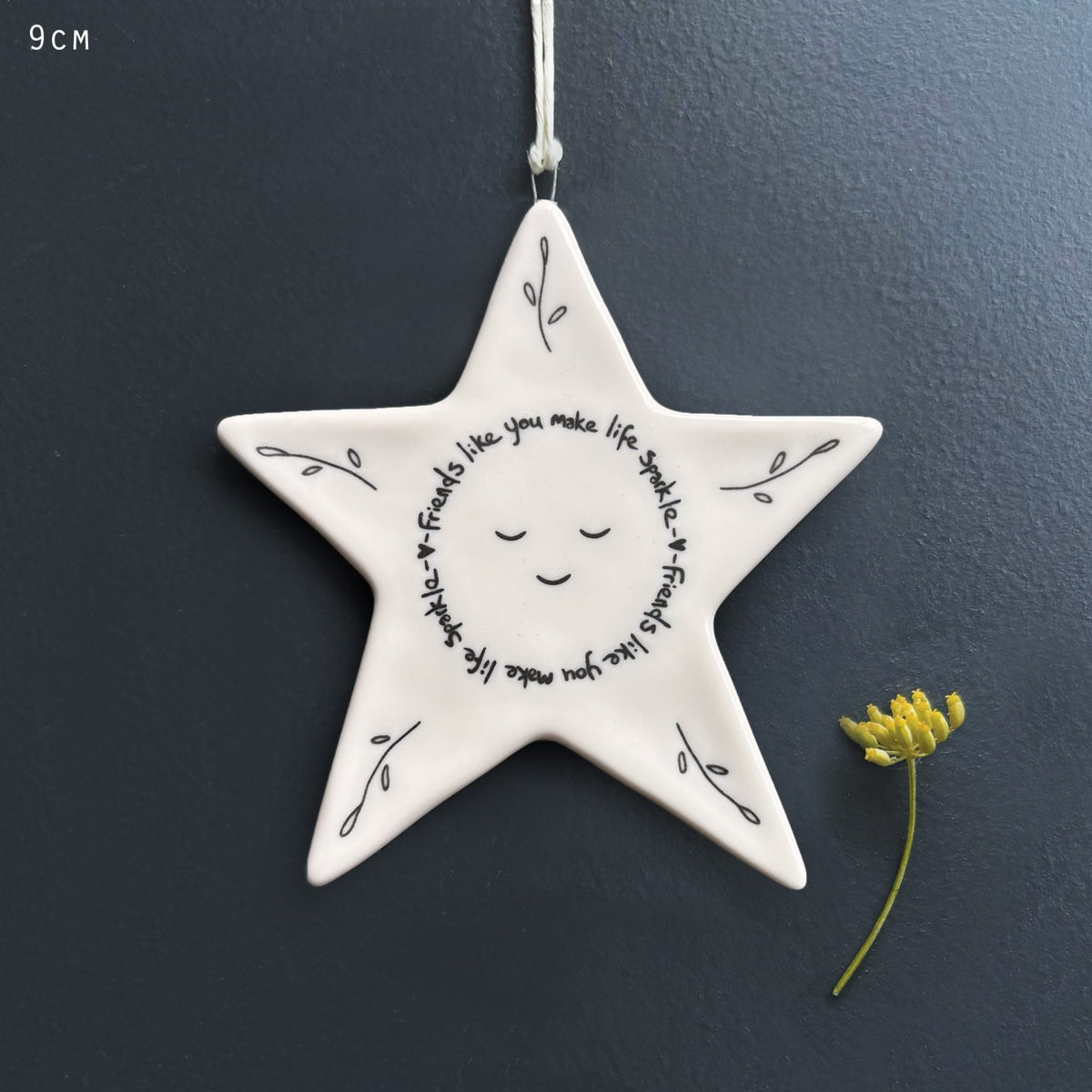 East of India - Star Hanging Porcelain Decoration - Friends Like You Make Life Sparkle