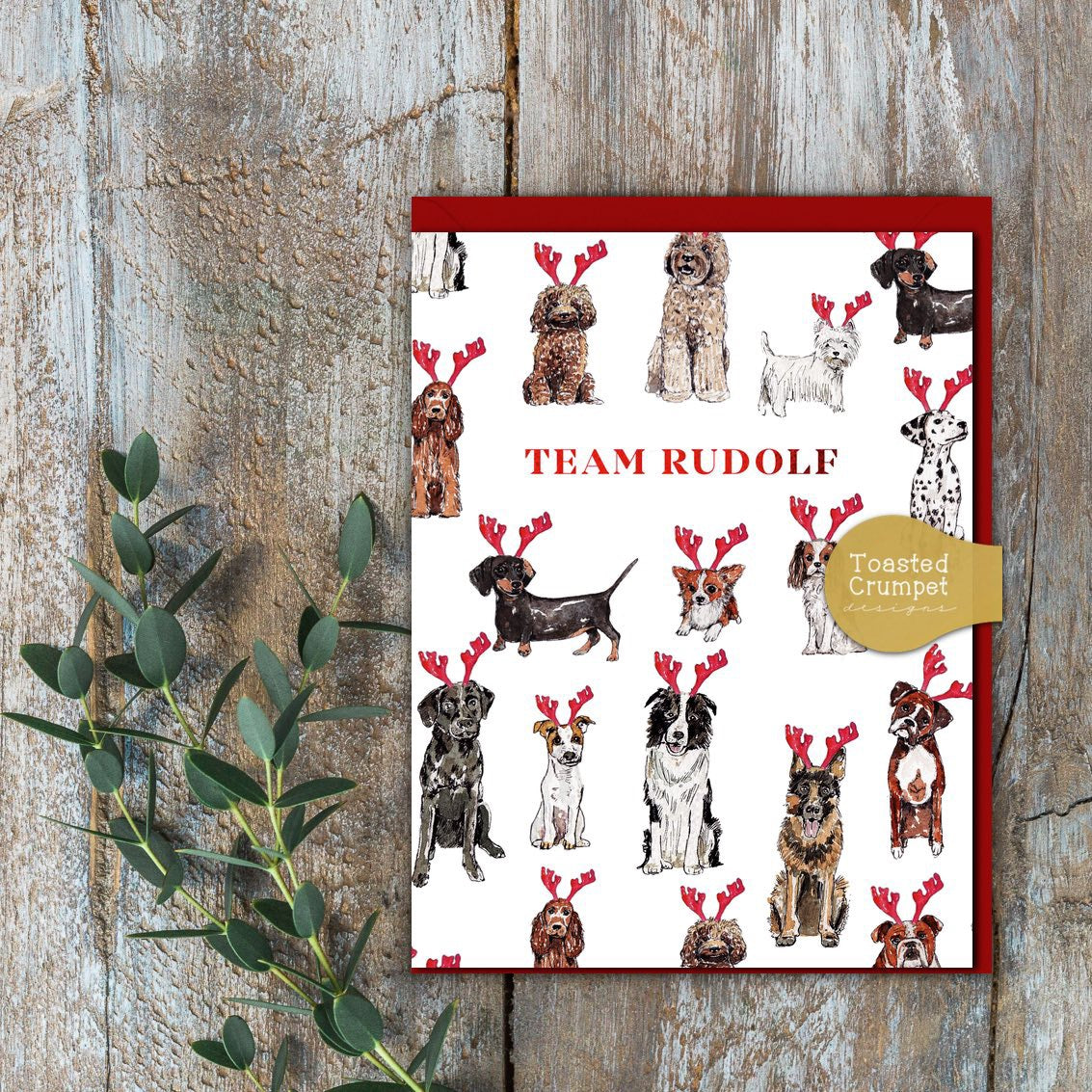 Toasted Crumpet Team Rudolph (Festive Dogs) Mini Christmas Card