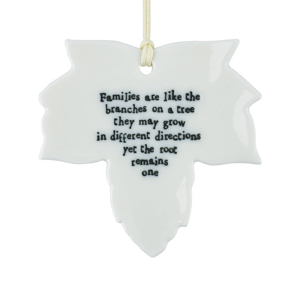 East of India Porcelain Hanging Leaf Decoration - Families are Like the Branches