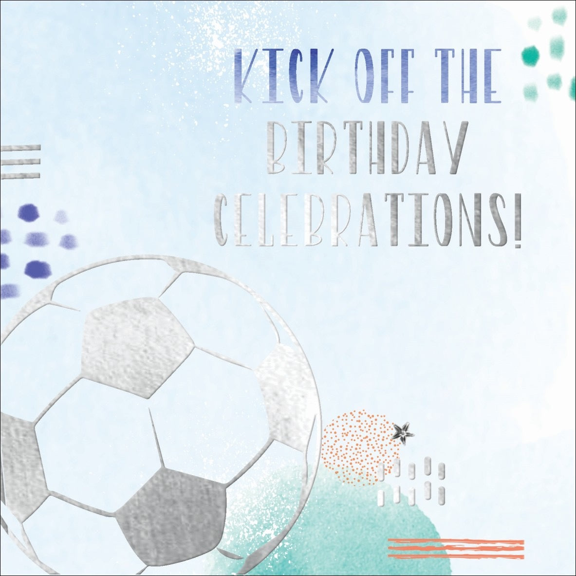 Kick Off the Birthday Celebrations Football Card