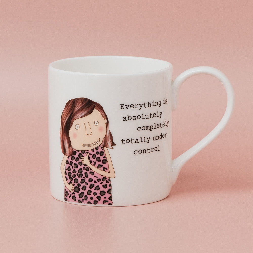 Rosie Made A Thing - Everything Is Under Control - Mug