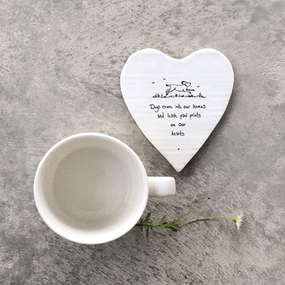 East of India Porcelain Heart Coaster - Dogs Come Into Our Home
