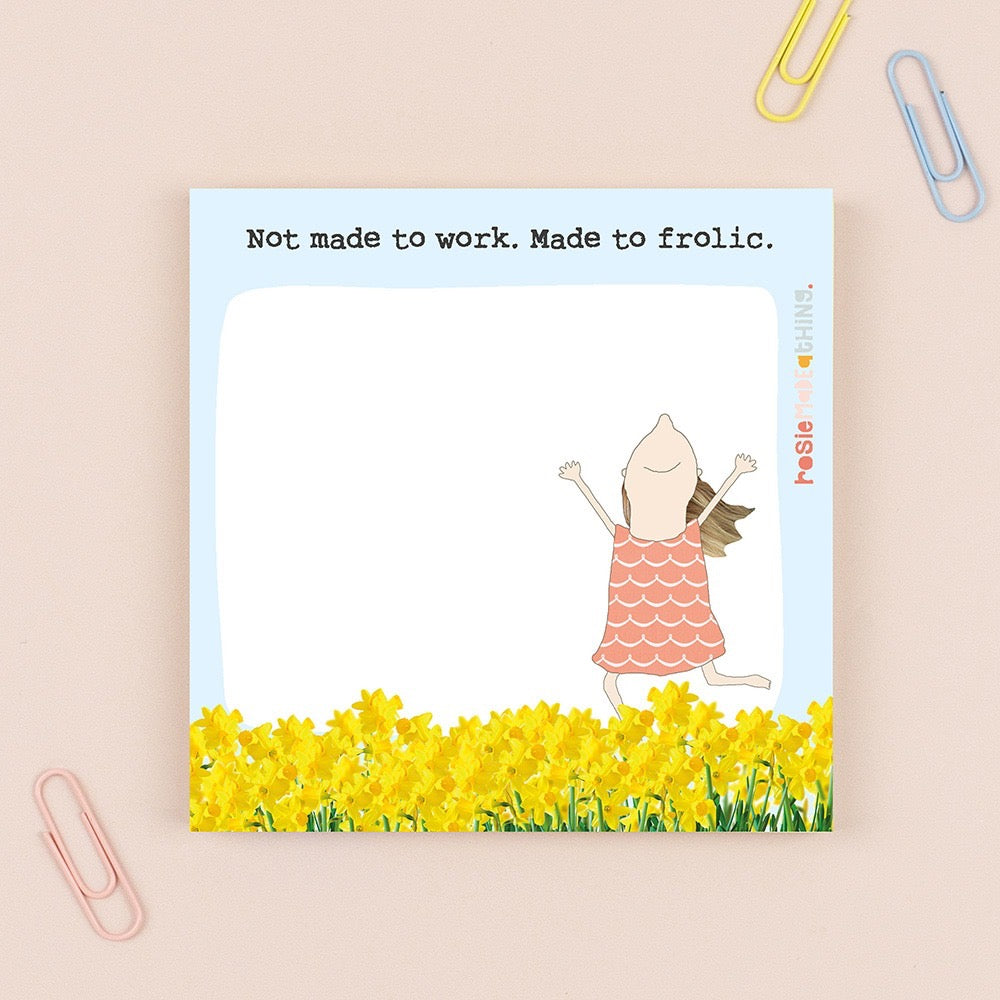 Rosie Made A Thing - Not Made To Work - Sticky Jotters