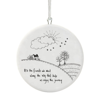 East of India Porcelain Small Hanging Disc -Countryside - It's the Friends We Meet Along the Way