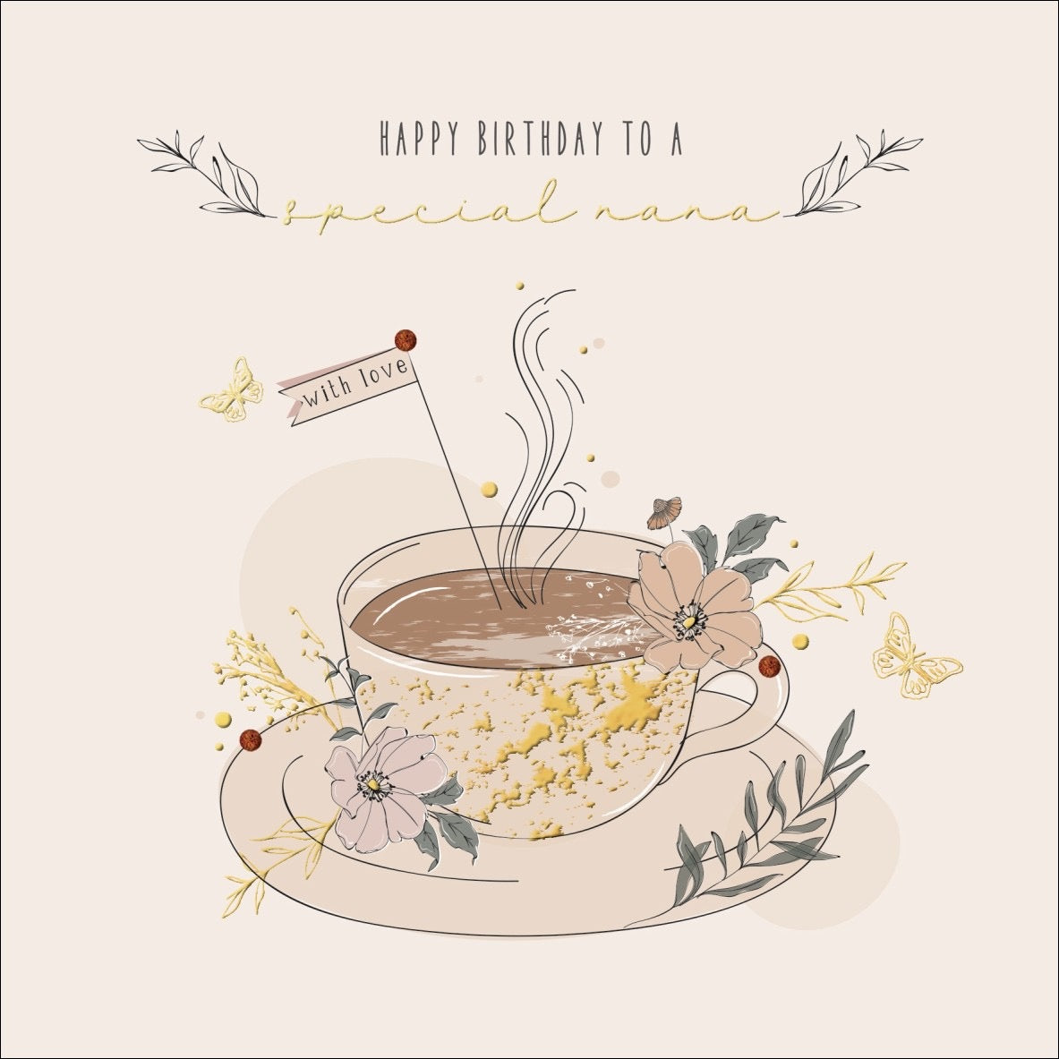 Special Nana Cup of Tea Birthday Card