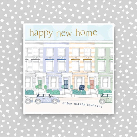 Molly Mae Happy New Home Enjoy Making Memories Small Card