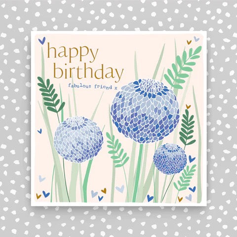 Molly Mae Happy Birthday Fabulous Friend Blue Flowers Card