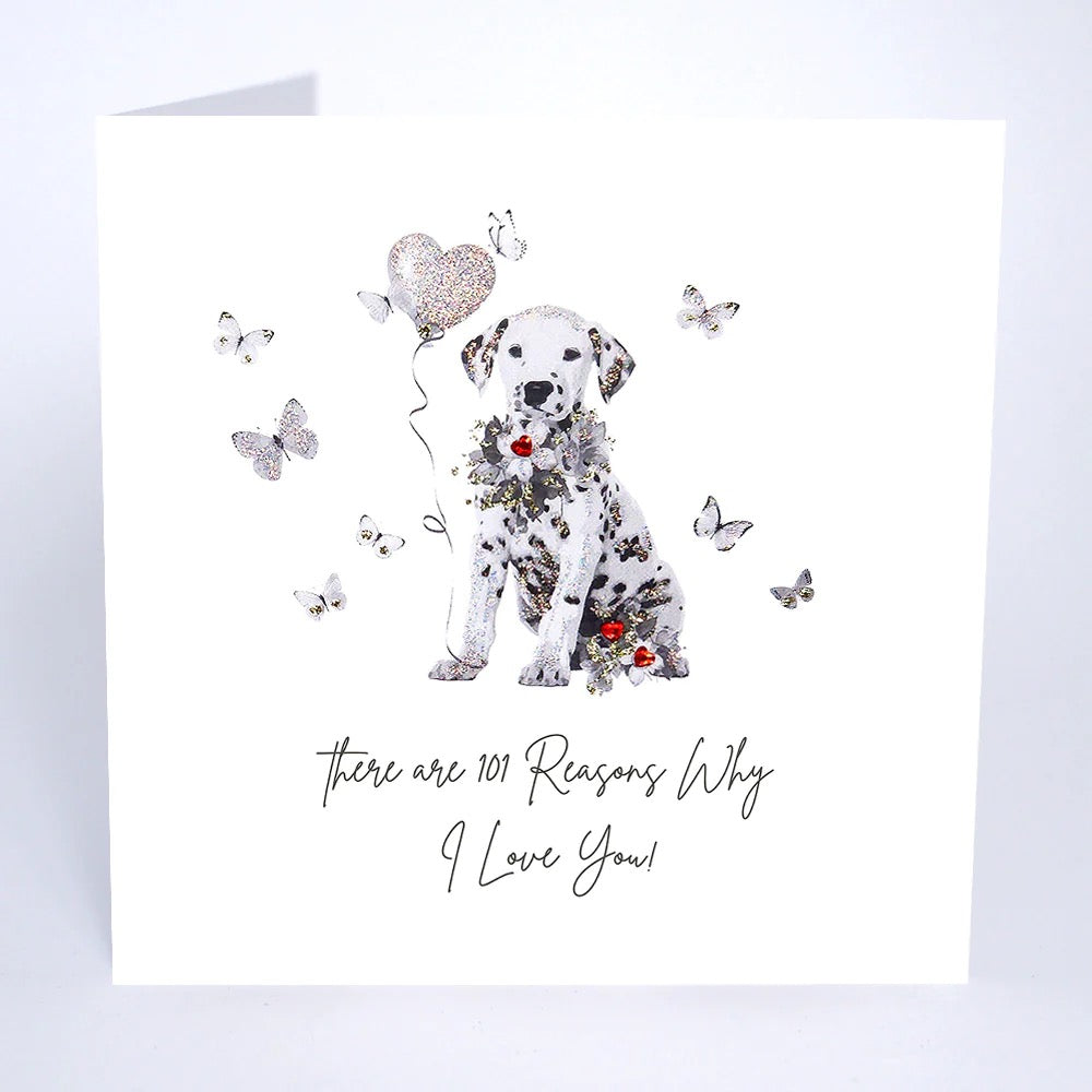 Five Dollar Shake - There Are 101 Reasons Why I Love You Dalmatian Blank Card