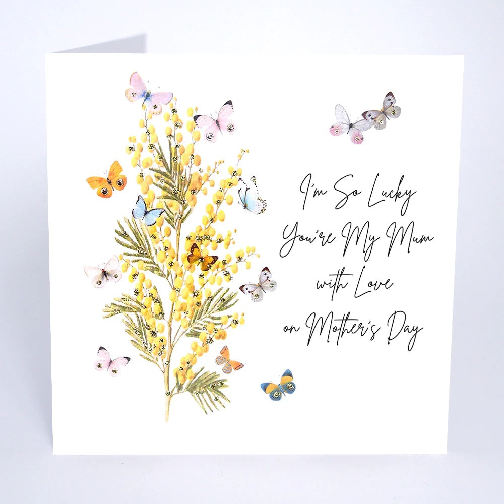 Five Dollar Shake - I'm So Lucky You're My Mum With Love on Mother's Day Card