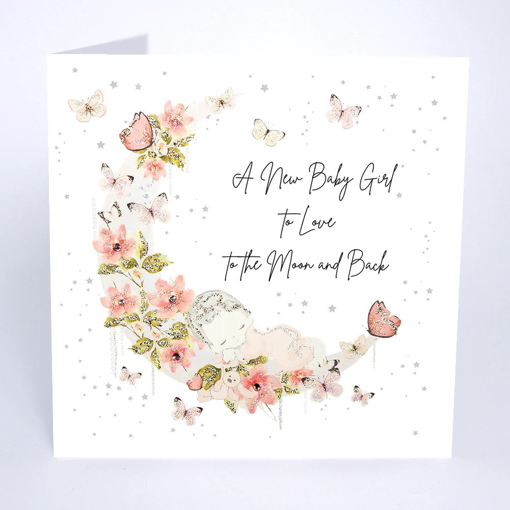 Five Dollar Shake - New Baby Girl To Love to The Moon & Back Card