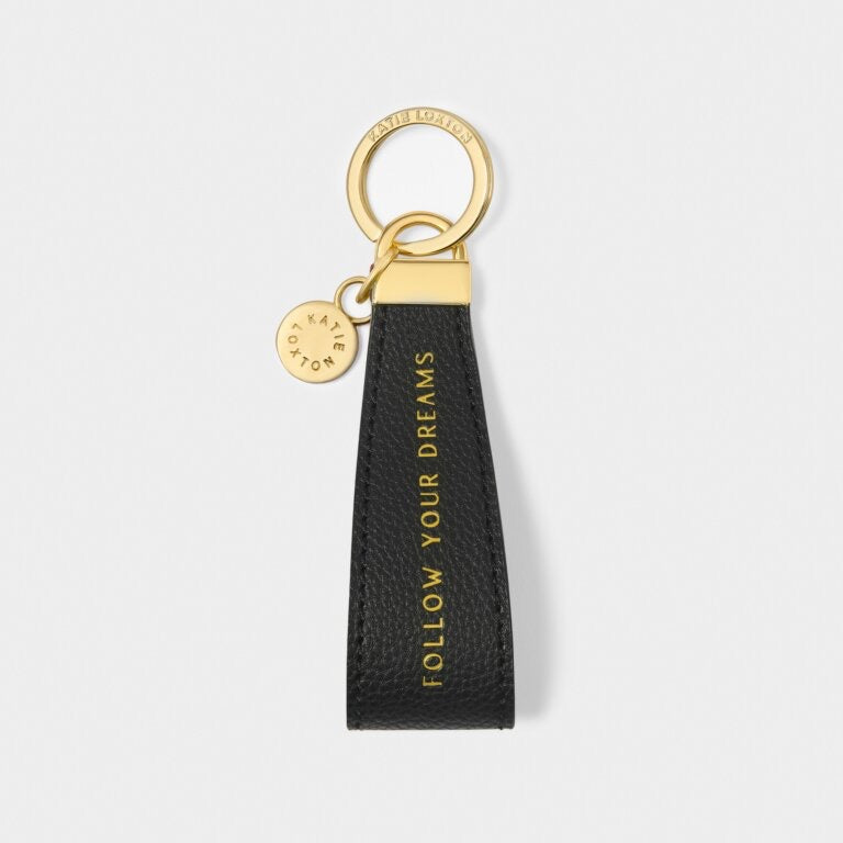 Katie Loxton Sentiment Loop Keyring - Follow Your Dreams - Black