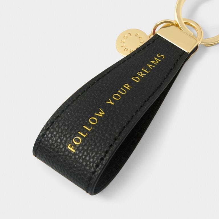 Katie Loxton Sentiment Loop Keyring - Follow Your Dreams - Black