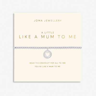 Joma Jewellery - 'A Little Like a Mum To Me' Bracelet