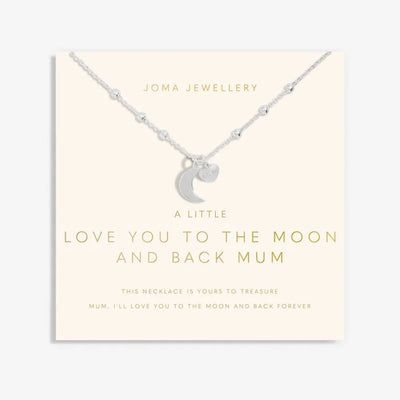 Joma Jewellery - 'A Little Love You to the Moon and Back Mum' Necklace