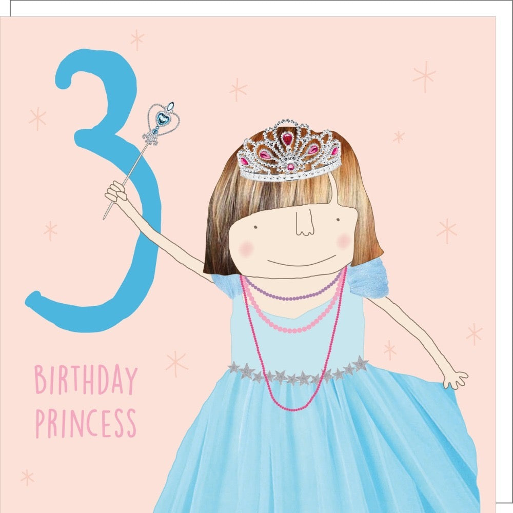 Rosie Made A Thing - Princess Three - Birthday Card