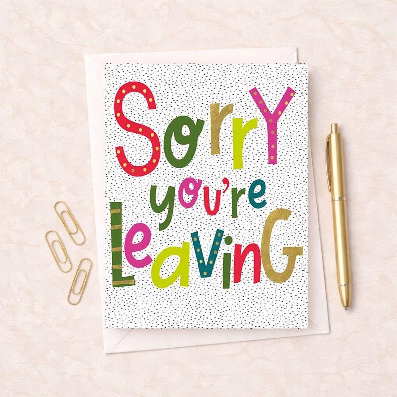 Sorry You're Leaving - EXTRA LARGE A4 Size Card - Hammond Gower