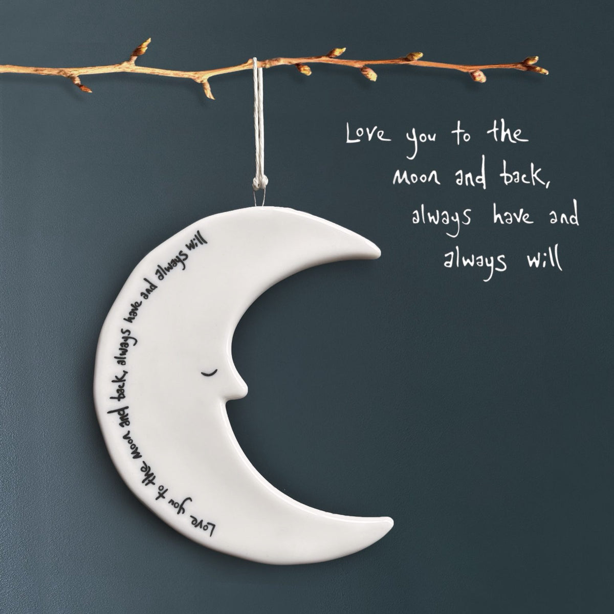 East of India - Moon Hanging Porcelain Decoration -Love You To The Moon &amp; Back