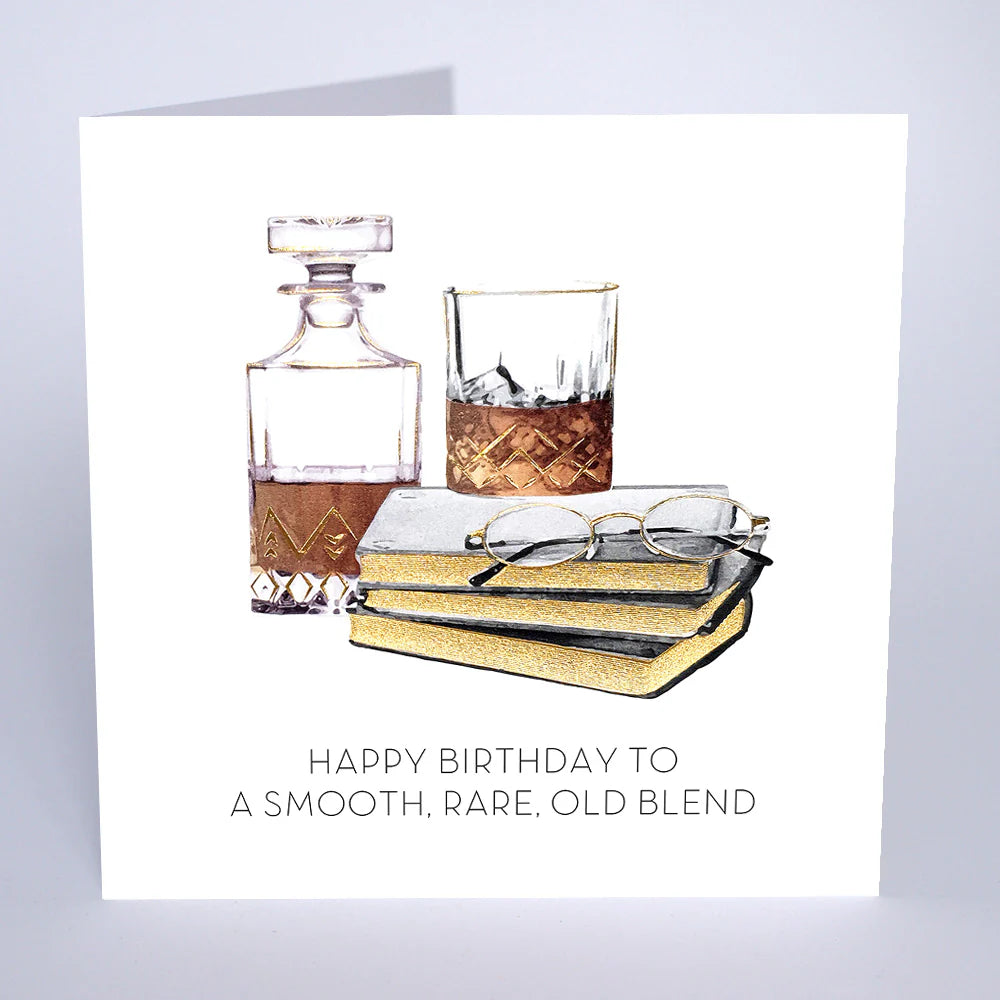 Five Dollar Shake -Happy Birthday To a Smooth Rare Old Blend Birthday Card