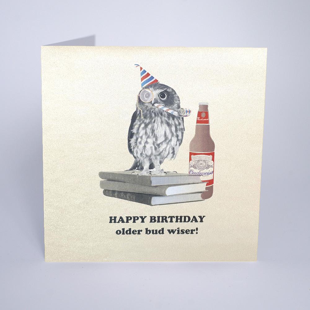 Five Dollar Shake Older Bud Wiser Birthday Card