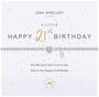 Joma Jewellery - A Little Happy 21st Birthday Bracelet