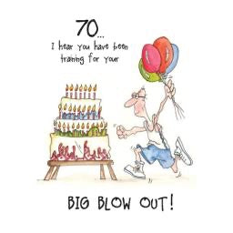 Camilla & Rose Card - 70th Birthday - Big Blow Out