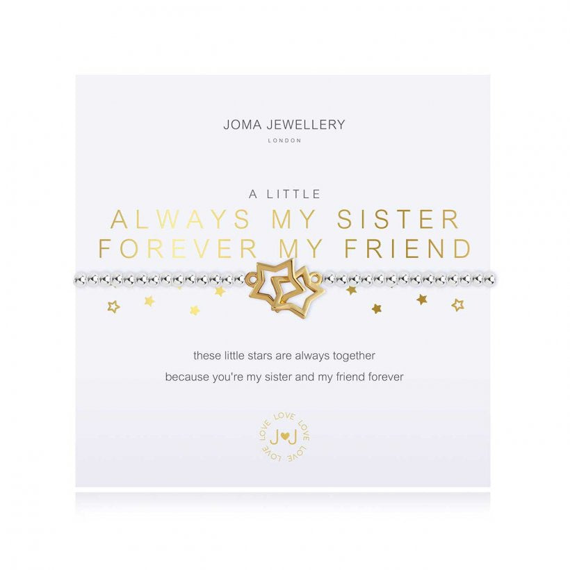 Joma Jewellery A Little Always my Sister Forever my Friend Bracelet