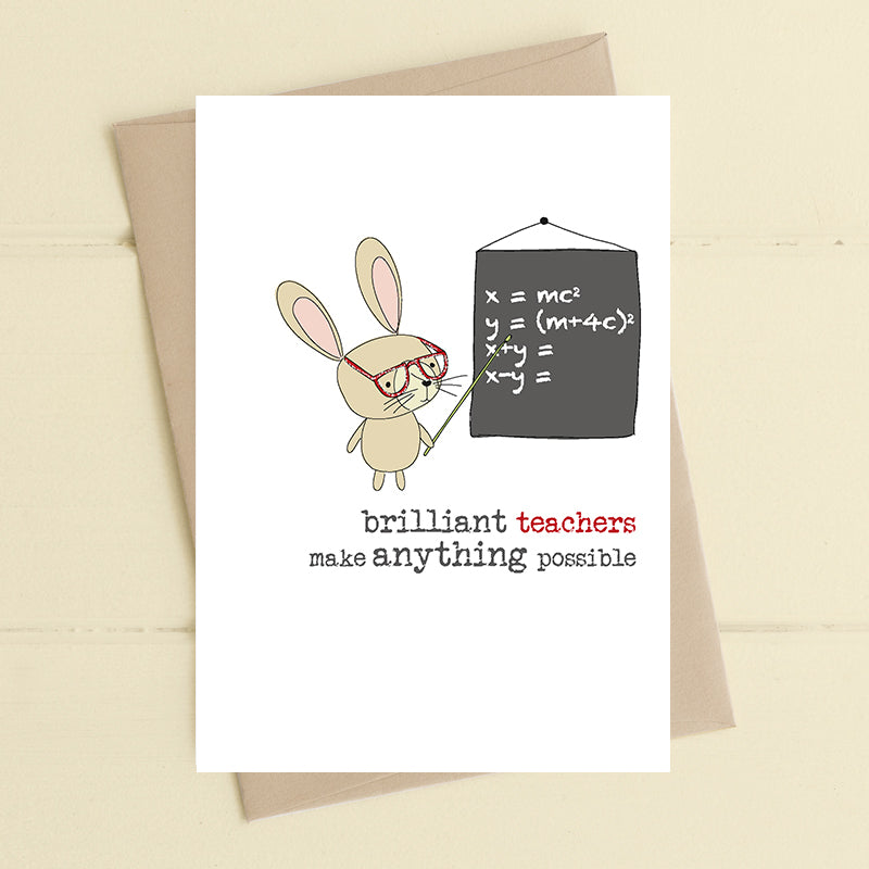 Dandelion Stationery - Teachers Make Anything Possible Blank Card