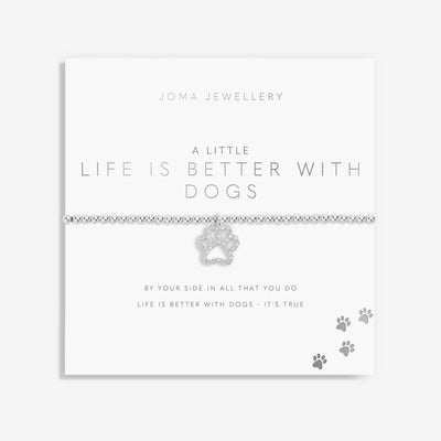 Joma Jewellery - 'A Little Life is Better with Dogs' Bracelet