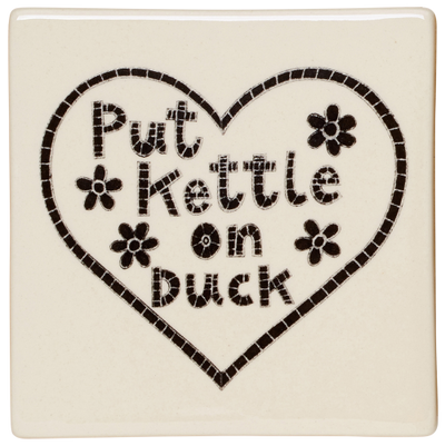 Moorland Pottery “Put kettle on Duck” Coaster