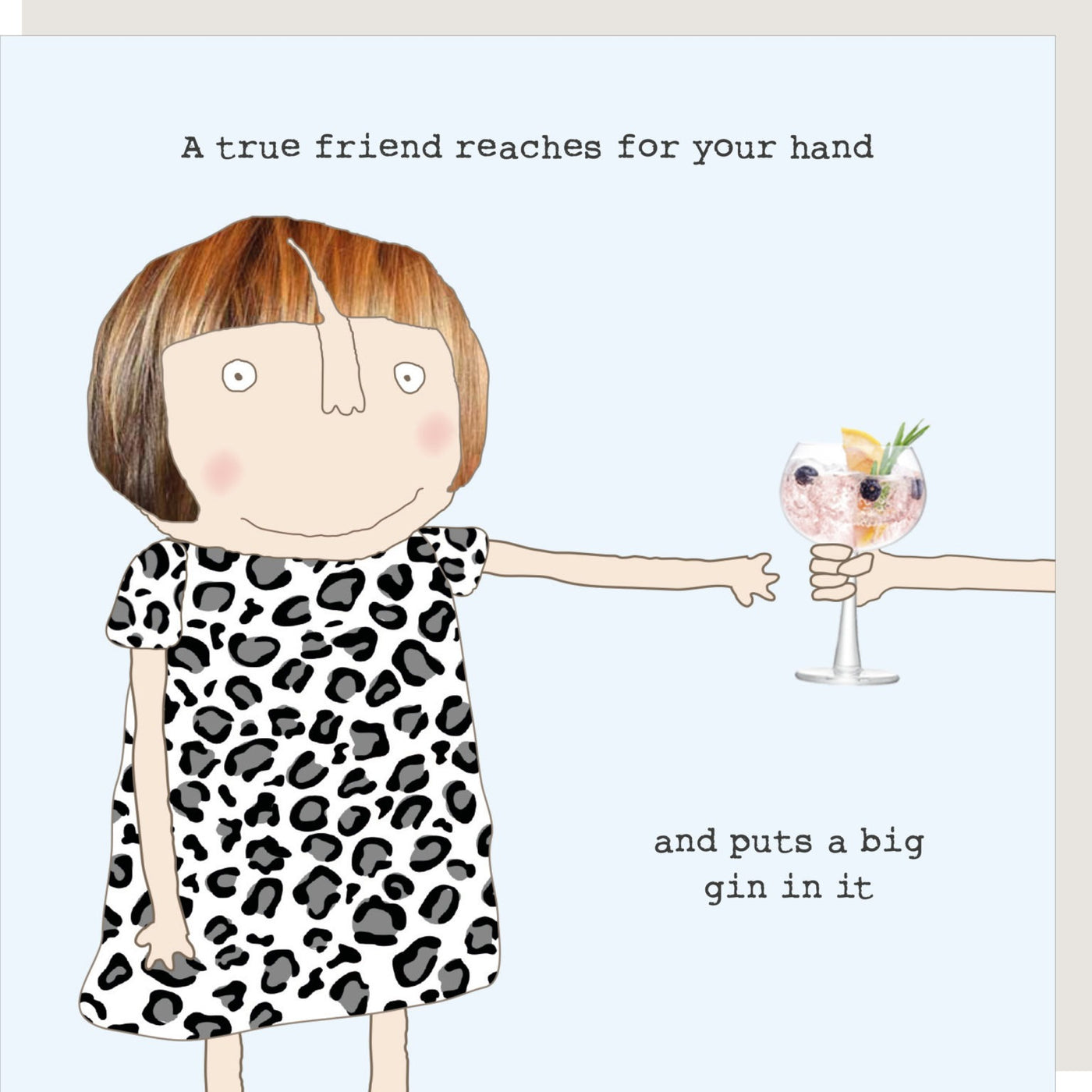 Rosie Made A Thing - True Friend- Blank Card