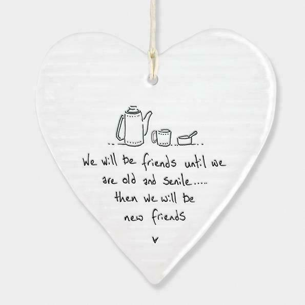 East of India Porcelain Wobbly Hanging Heart - We will be Friends until we are old