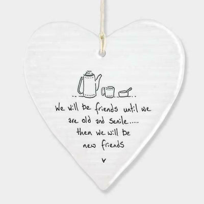 East of India Porcelain Wobbly Hanging Heart - We will be Friends until we are old