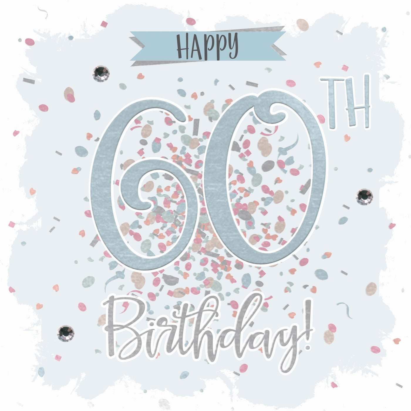 The Handcrafted Card Company Happy 60th Birthday Confetti Card