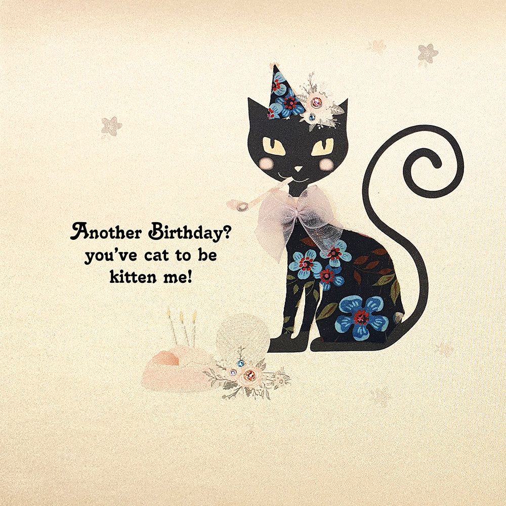 Five Dollar Shake Cat to be Kitten Me Birthday Card
