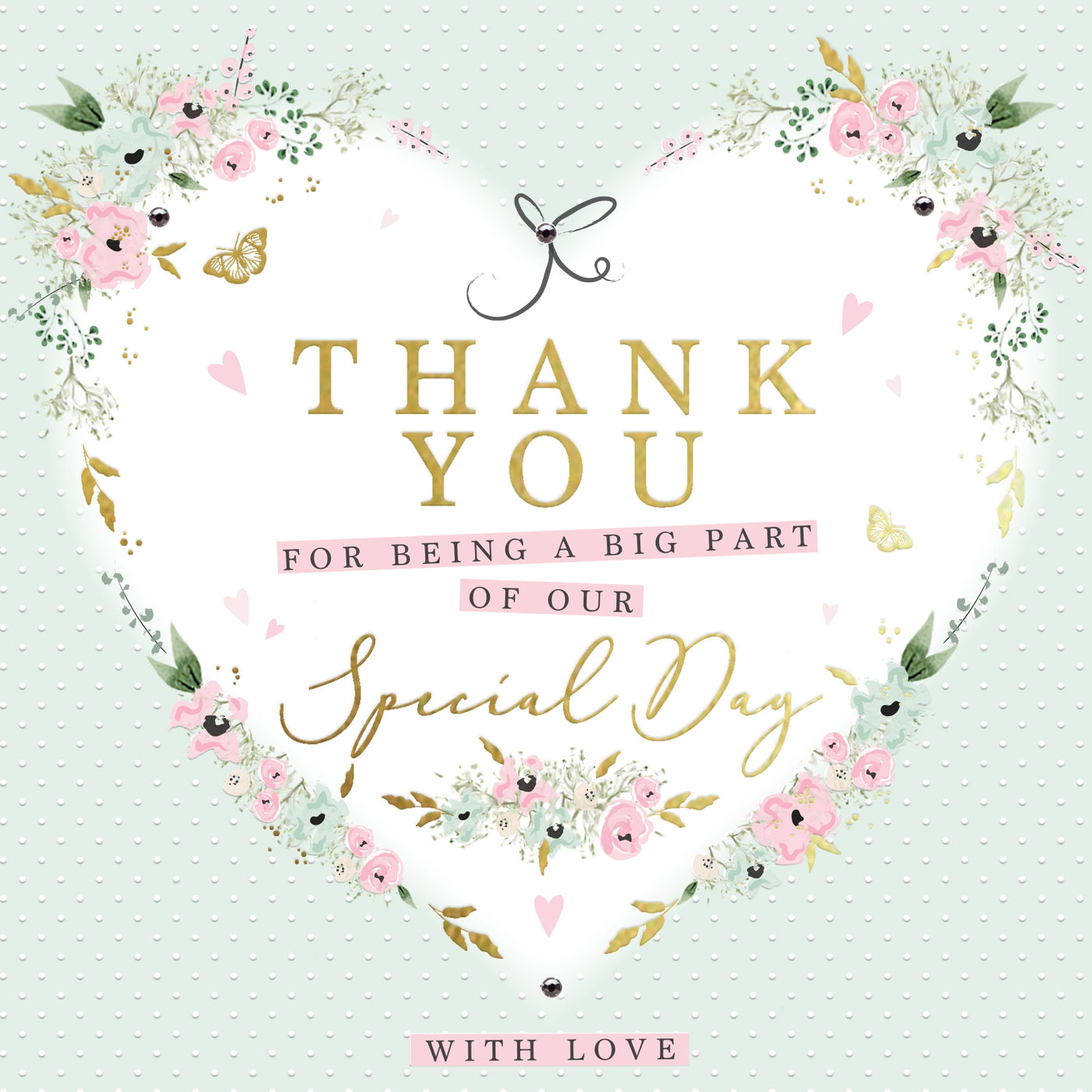 The Handcrafted Card Company Thank you Part of our Special Day Floral Heart Card