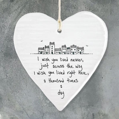 East of India Porcelain Wobbly Hanging Heart - I Wish you Lived Nearer