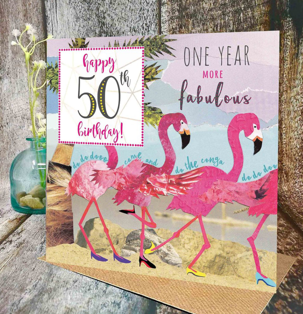 Flying Teaspoons One Year More Fabulous Flamingo 50th Birthday Card