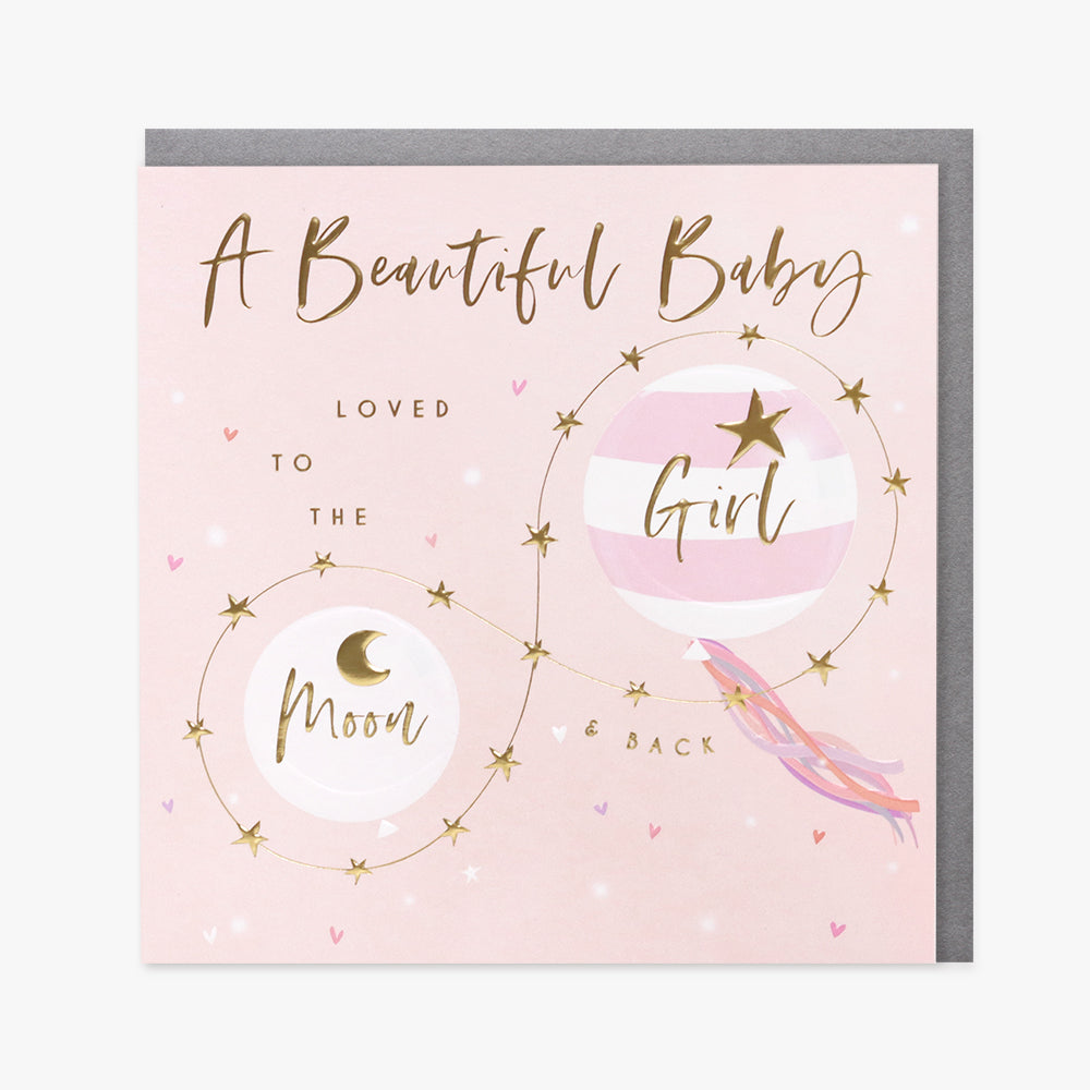 Belly Button Baby Girl Loved to the Moon & Back Card