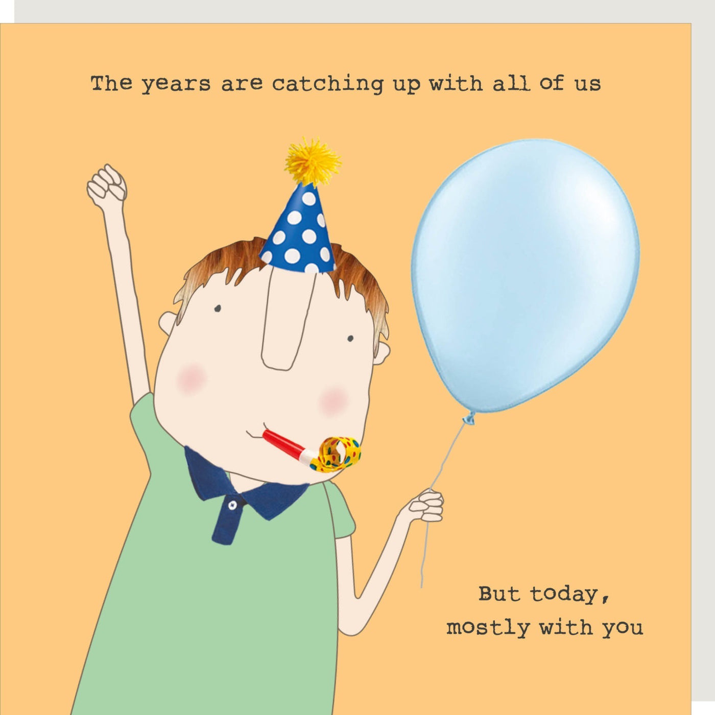 Rosie Made A Thing - The Years Boy - Birthday Card