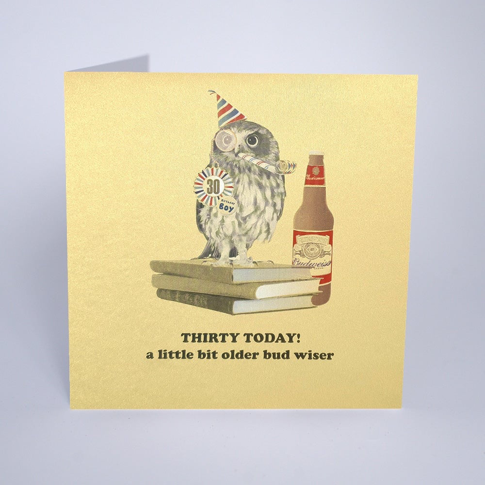 Five Dollar Shake Happy 30th Birthday Older Bud Wiser Card