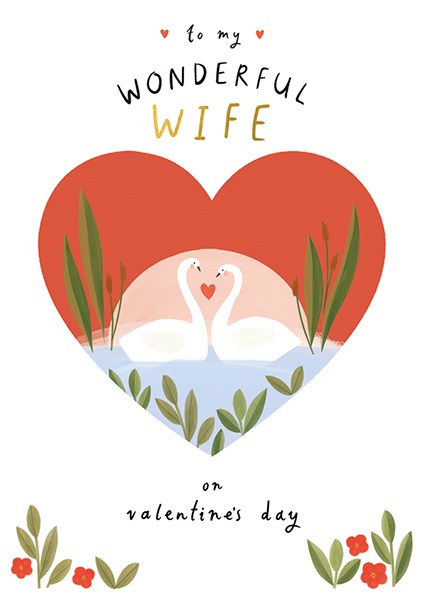 The Art File - Swans Wonderful Wife Valentine's Day Card