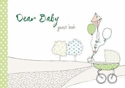 From You to Me Dear Baby Guest Book