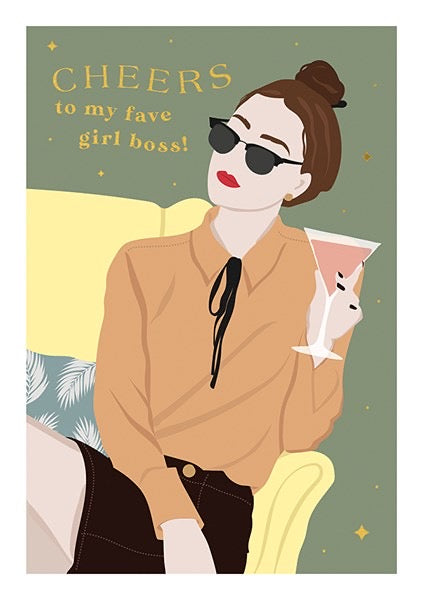 The Art File -  Cheers to my Fave Girl Boss Blank Card