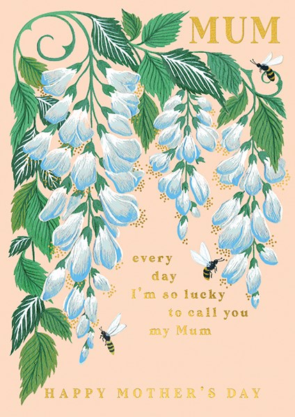 The Art File - Lucky to Call You Mum Mothers Day Card