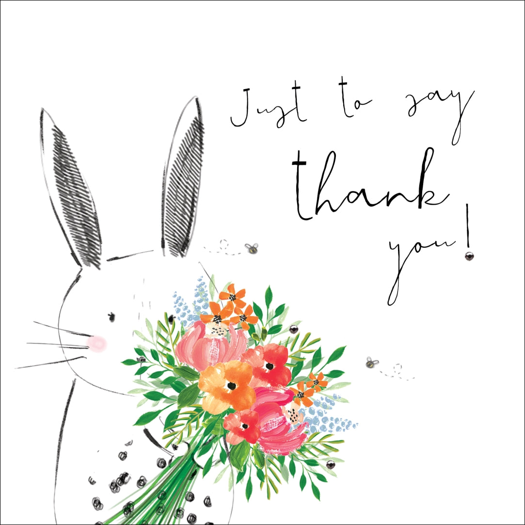 Just to Say Thank You Bunny Card